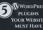 5-Wordpress-Plugins-Your-Website-Must-Have