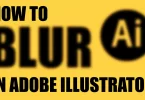 How to Blur in Illustrator